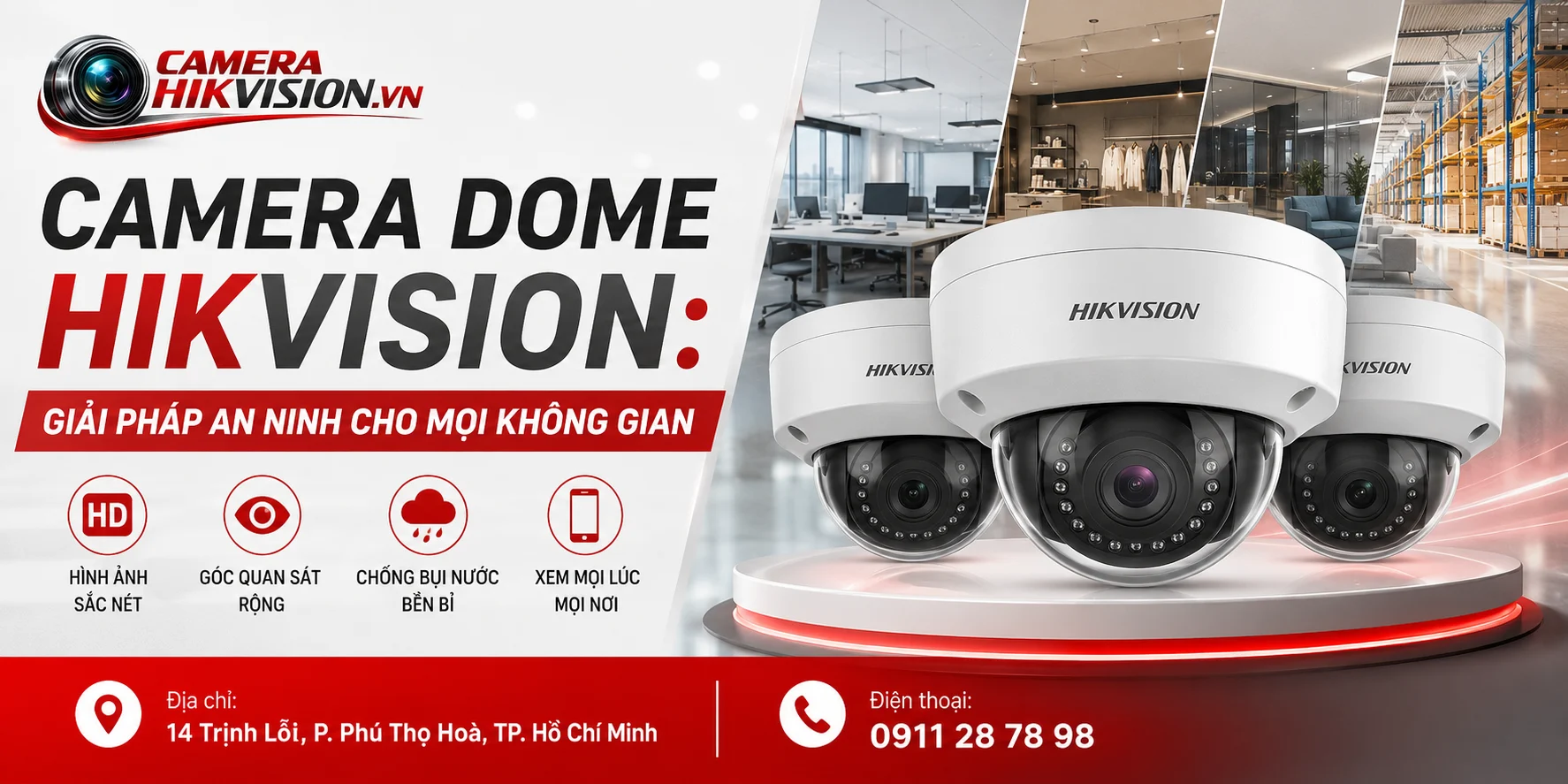 Camera Dome Hikvision: Giải Pháp An Ninh Cho Mọi Không Gian
