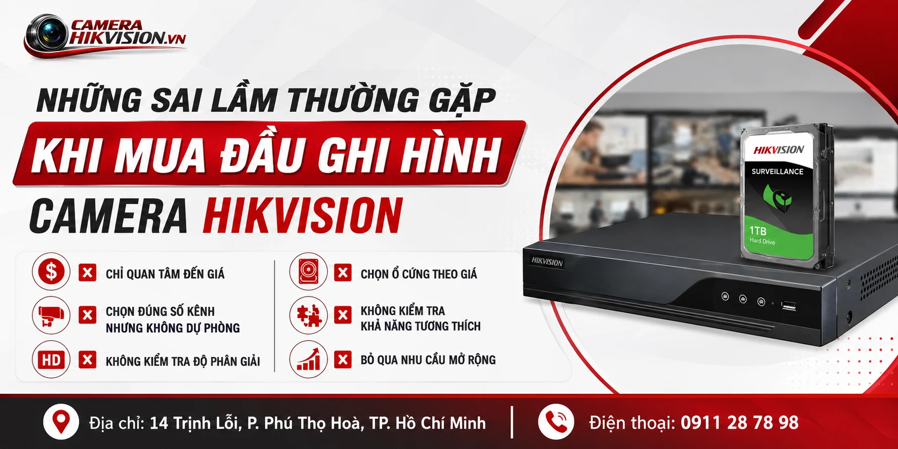 Những sai lầm thường gặp khi mua đầu ghi hình camera Hikvision