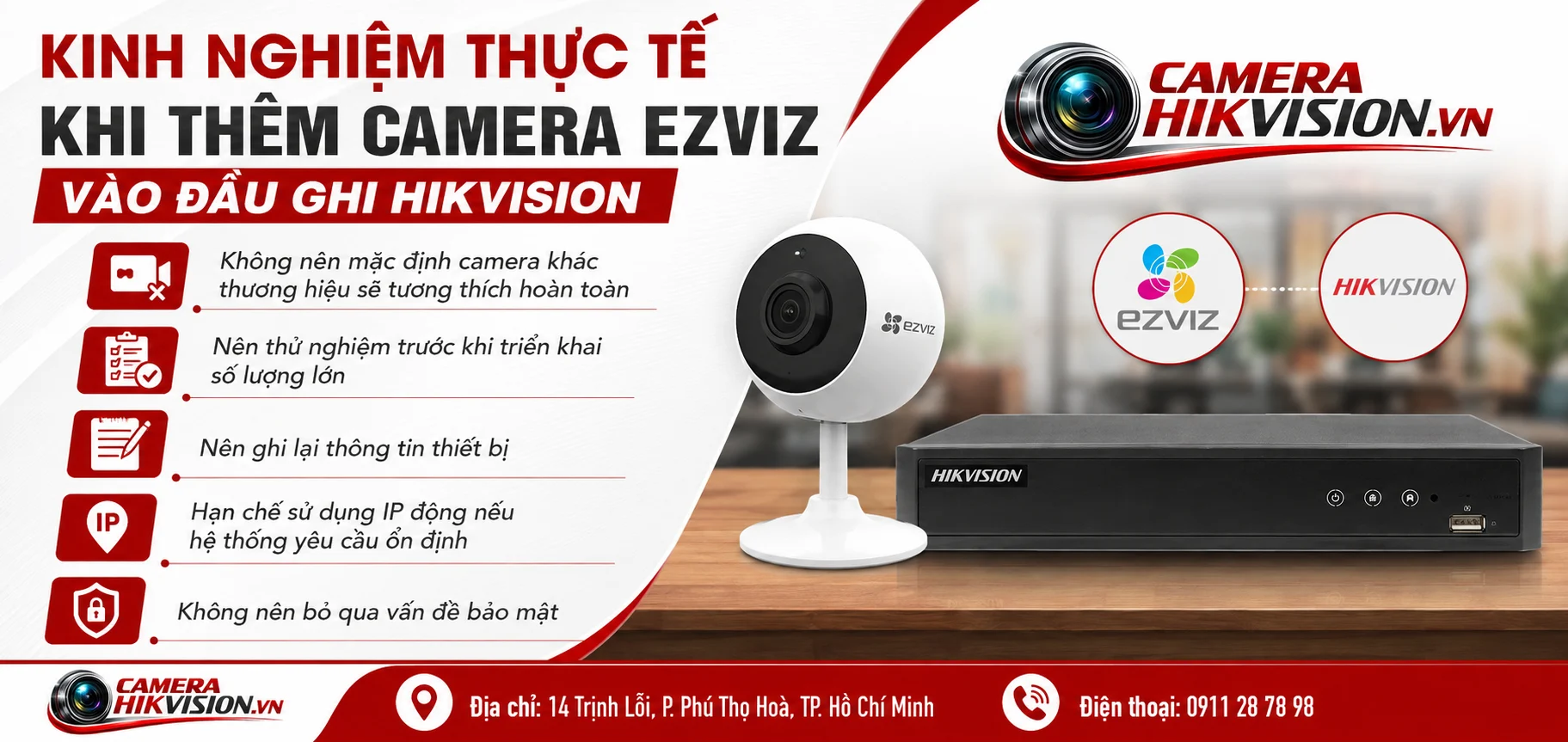 Kinh nghiệm thực tế khi thêm camera Ezviz vào đầu ghi Hikvision