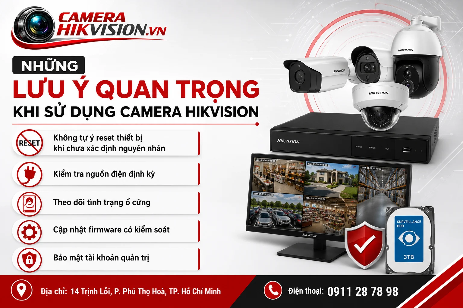 Những lưu ý quan trọng khi sử dụng camera Hikvision