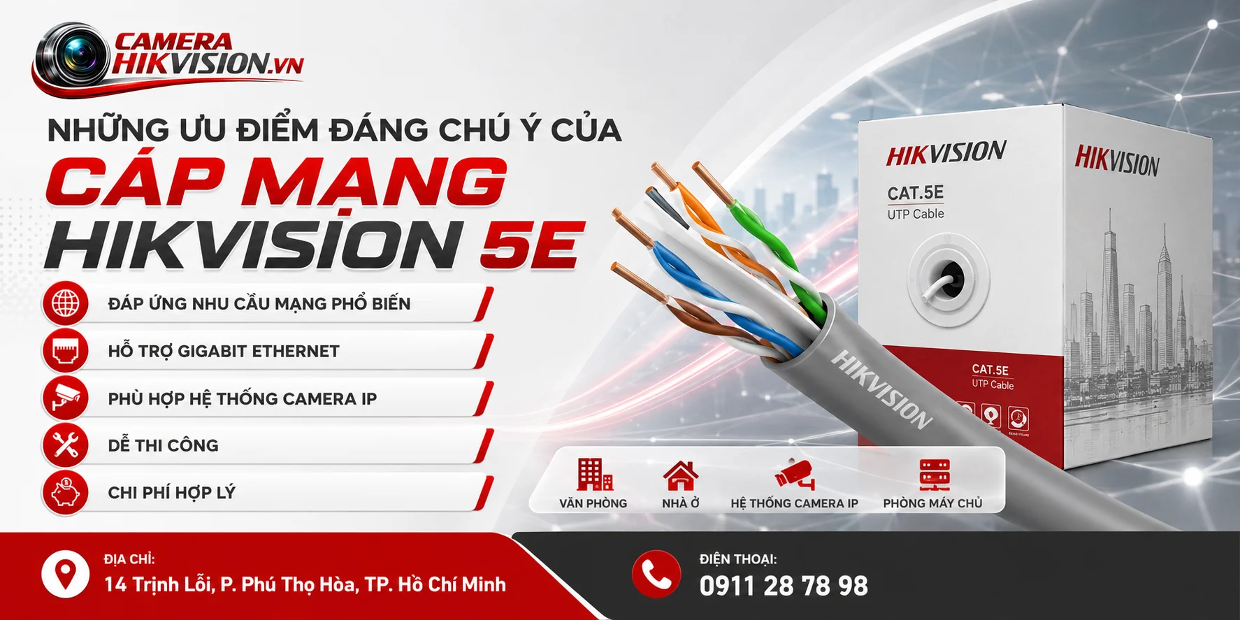 Những ưu điểm đáng chú ý của Cáp Mạng Hikvision 5e