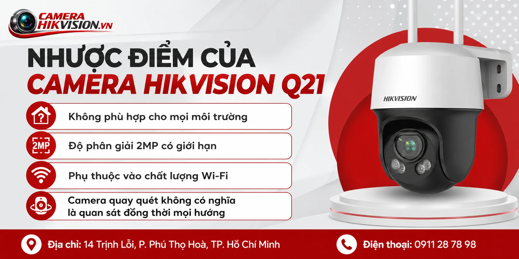 Nhược điểm của Camera Hikvision Q21