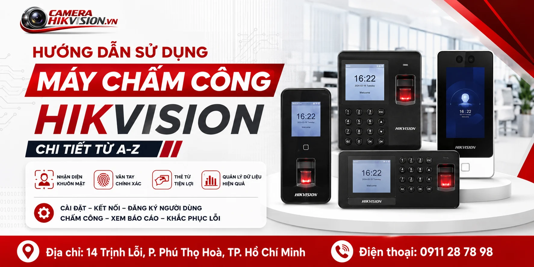 Hướng Dẫn Sử Dụng Máy Chấm Công Hikvision Chi Tiết Từ A-Z