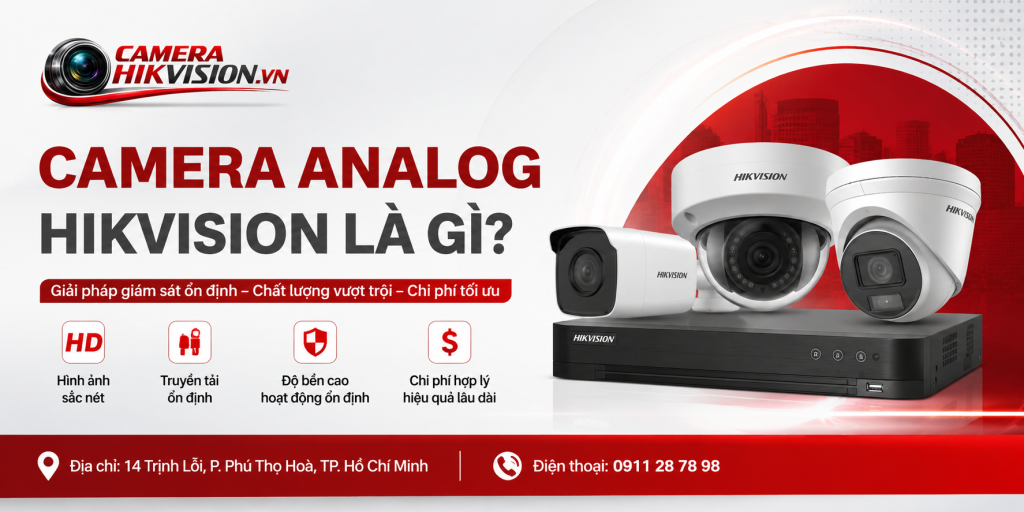 Camera Analog Hikvision Là Gì?