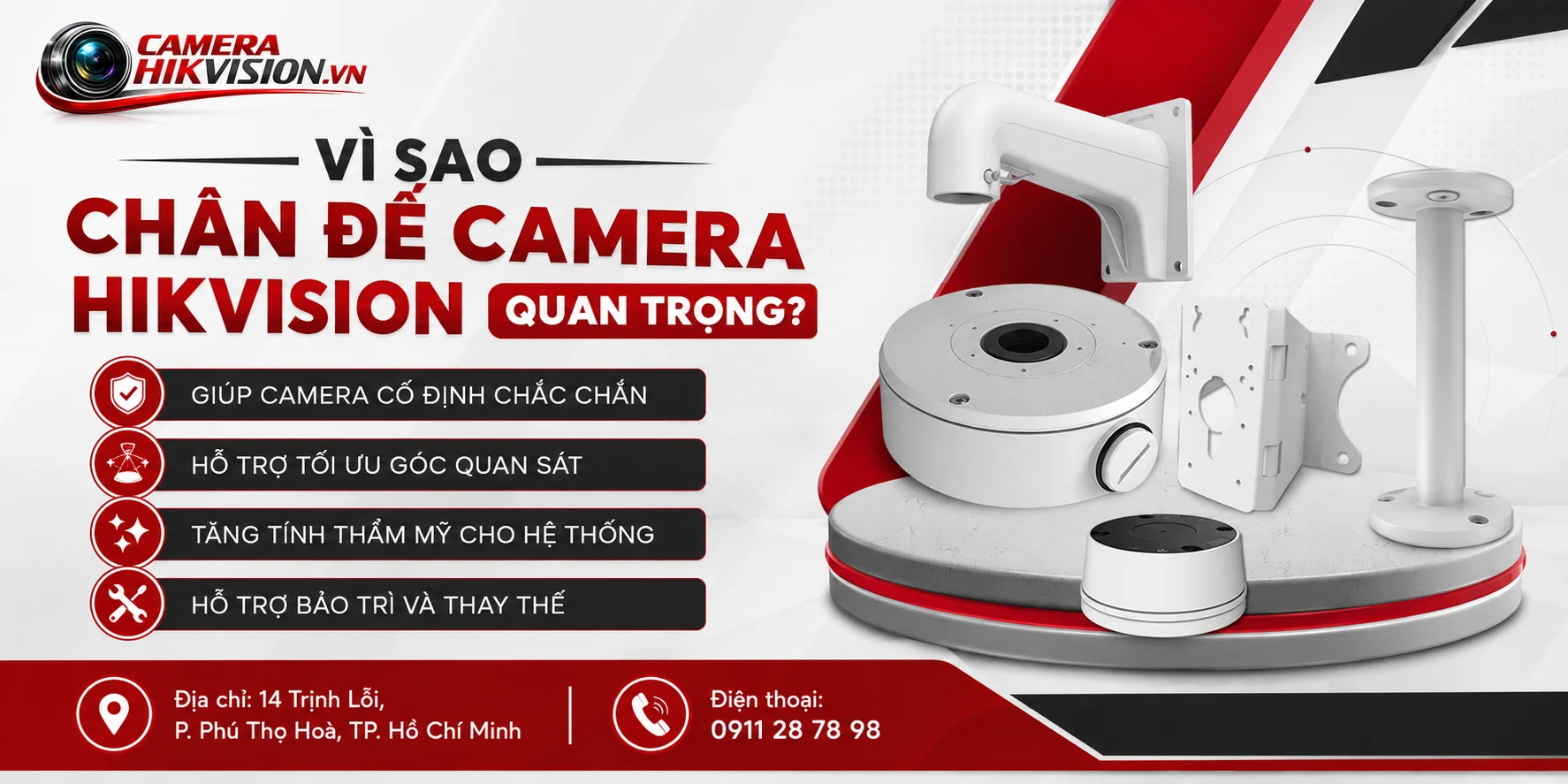 Vì Sao Chân Đế Camera Hikvision Quan Trọng?