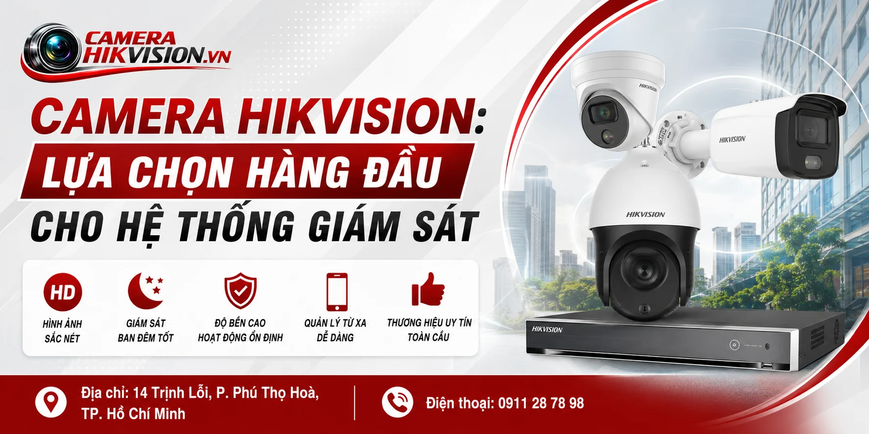 Camera Hikvision: Lựa Chọn Cho Hệ Thống Giám Sát