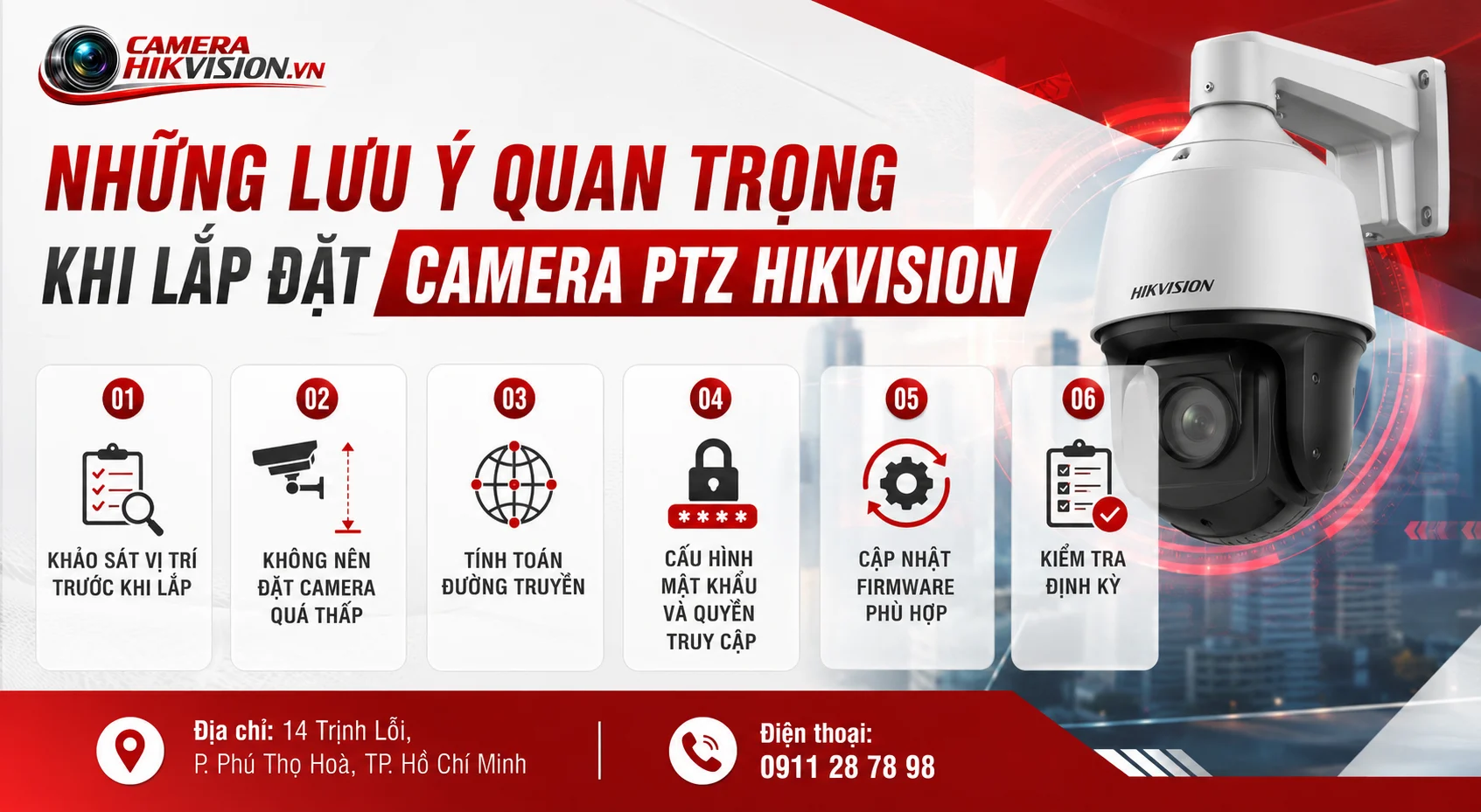 Những lưu ý quan trọng khi lắp đặt Camera PTZ Hikvision