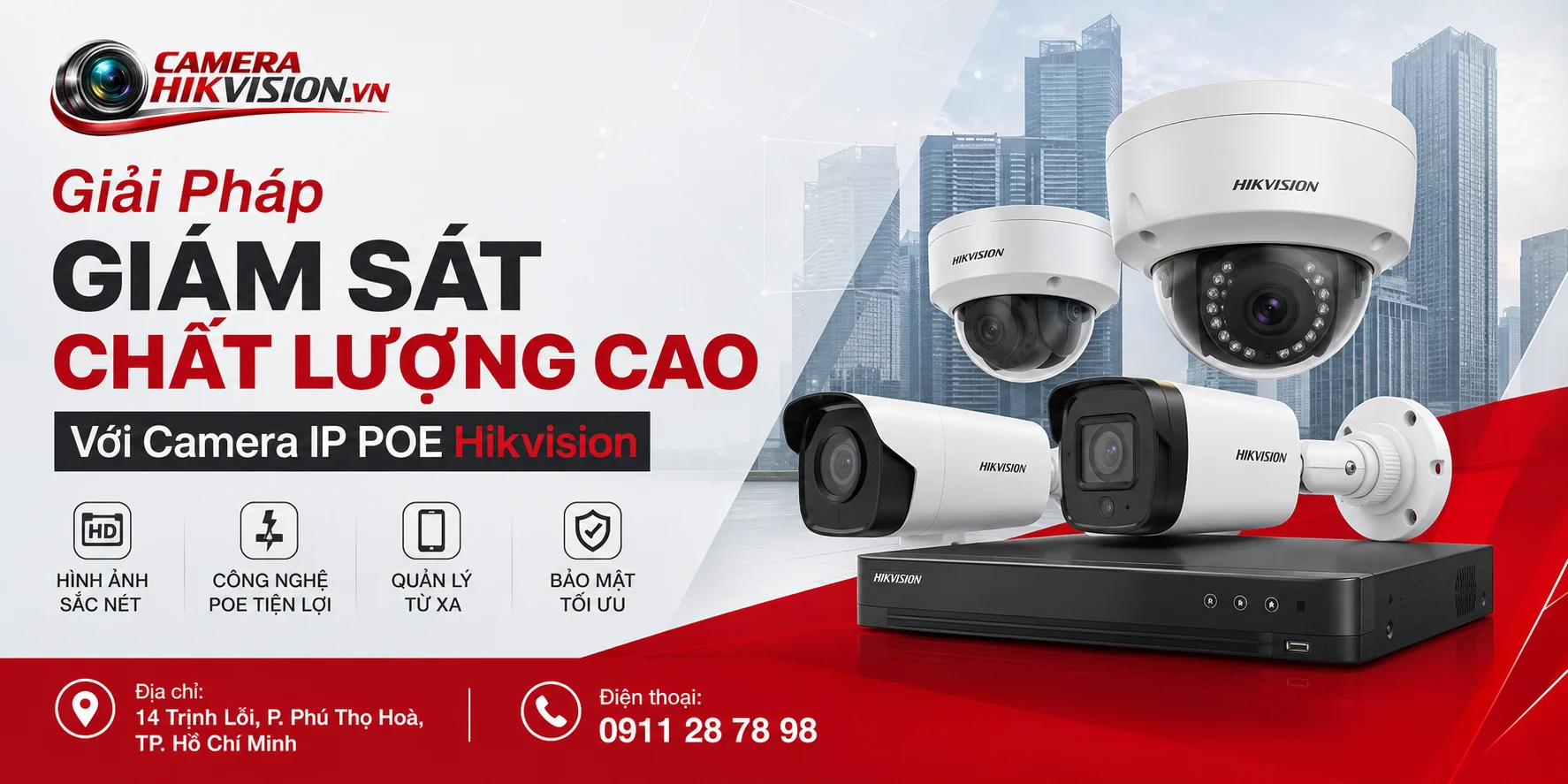 Giải Pháp Giám Sát Chất Lượng Cao Với Camera IP POE Hikvision