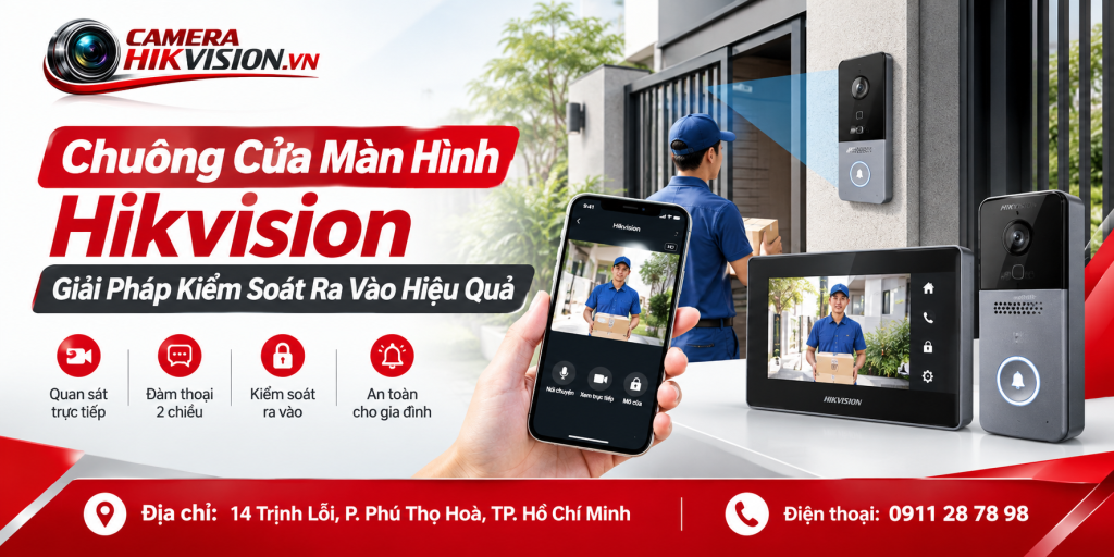 Chuông Cửa Màn Hình Hikvision: Giải Pháp Kiểm Soát Ra Vào Hiệu Quả