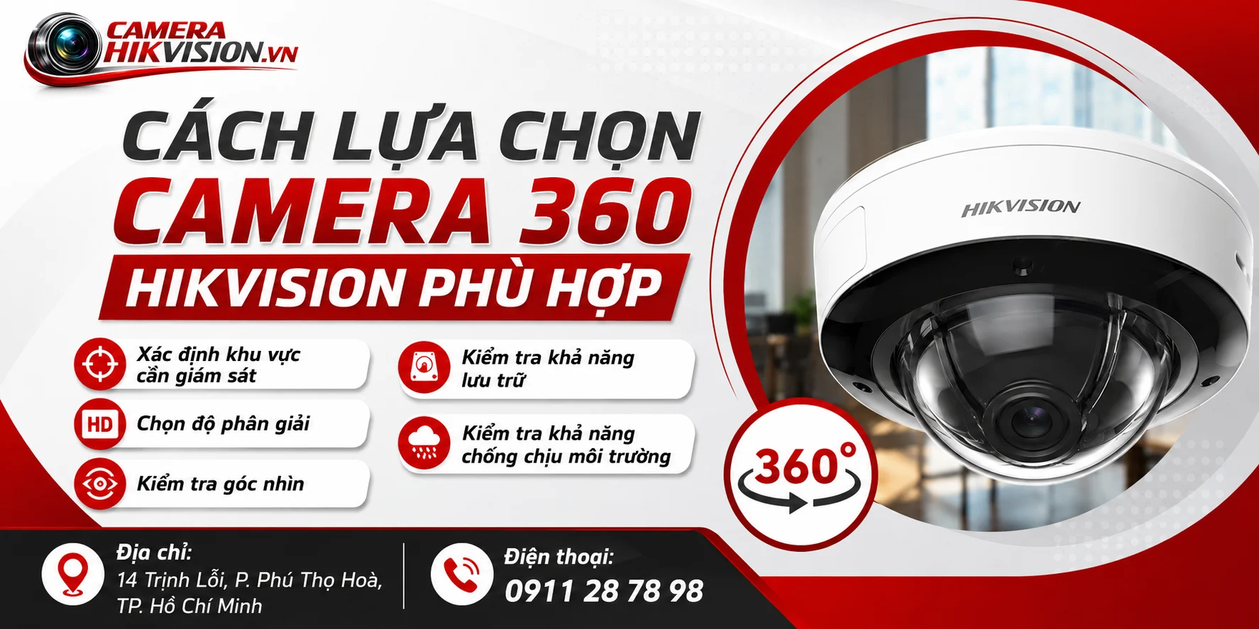 Cách lựa chọn Camera 360 Hikvision phù hợp