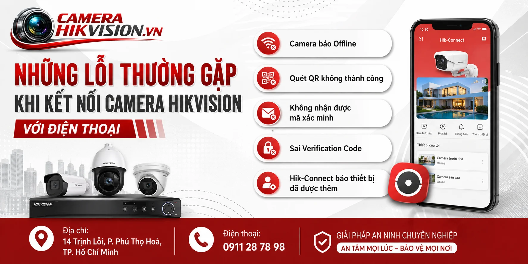 Những Lỗi Thường Gặp Khi Kết Nối Camera Hikvision Với Điện Thoại