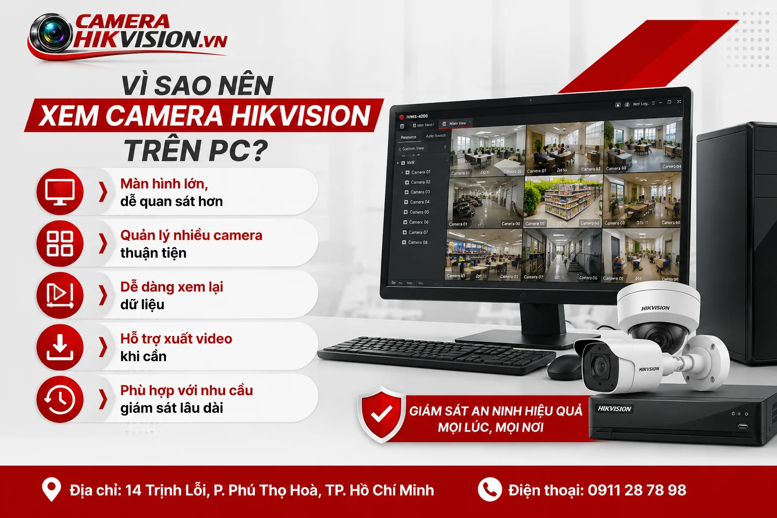 Vì sao nên xem camera Hikvision trên PC?