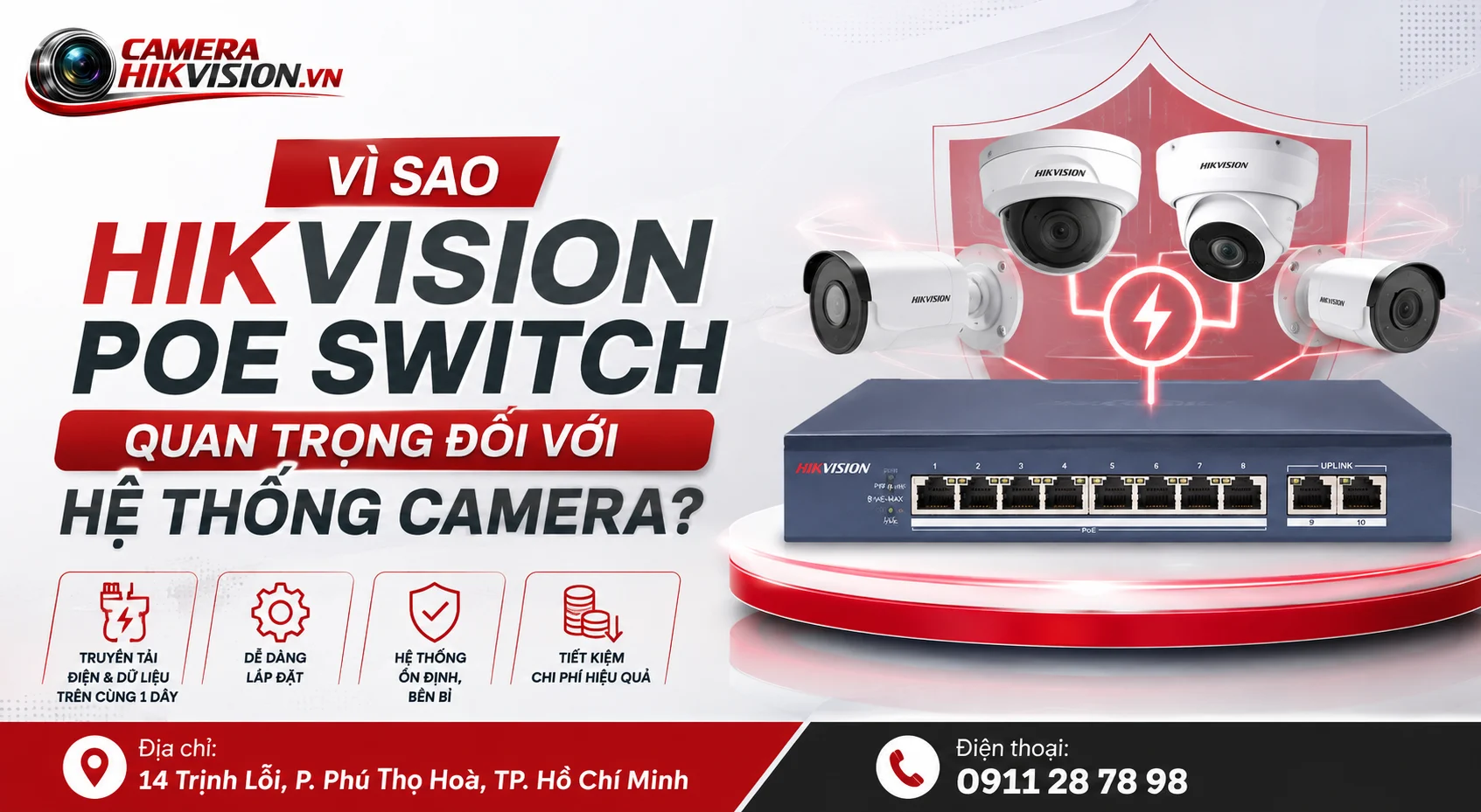 Vì sao Hikvision POE Switch quan trọng đối với hệ thống camera?