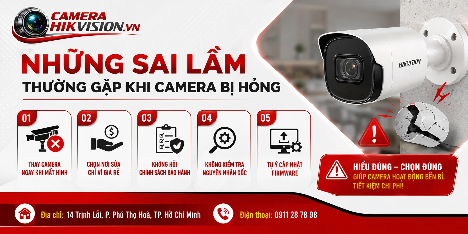 Những Sai Lầm Thường Gặp Khi Camera Bị Hỏng