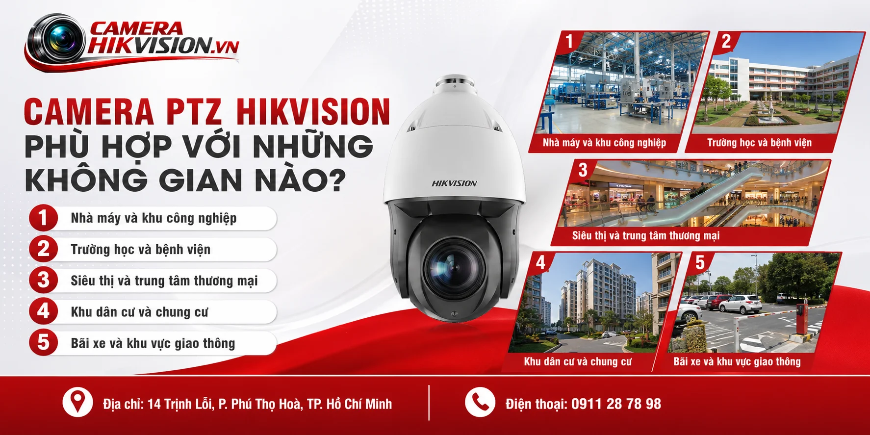 Camera PTZ Hikvision phù hợp với những không gian nào?