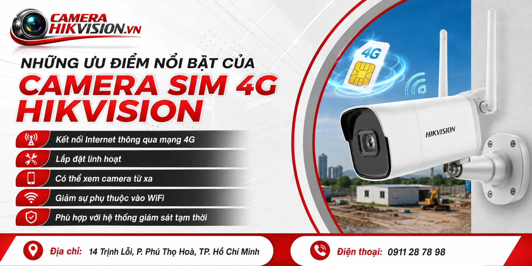 Những ưu điểm nổi bật của Camera Sim 4G Hikvision