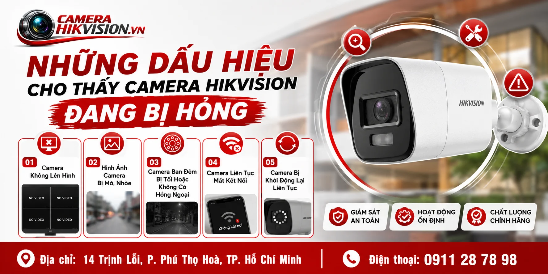 Những Dấu Hiệu Cho Thấy Camera Hikvision Đang Bị Hỏng