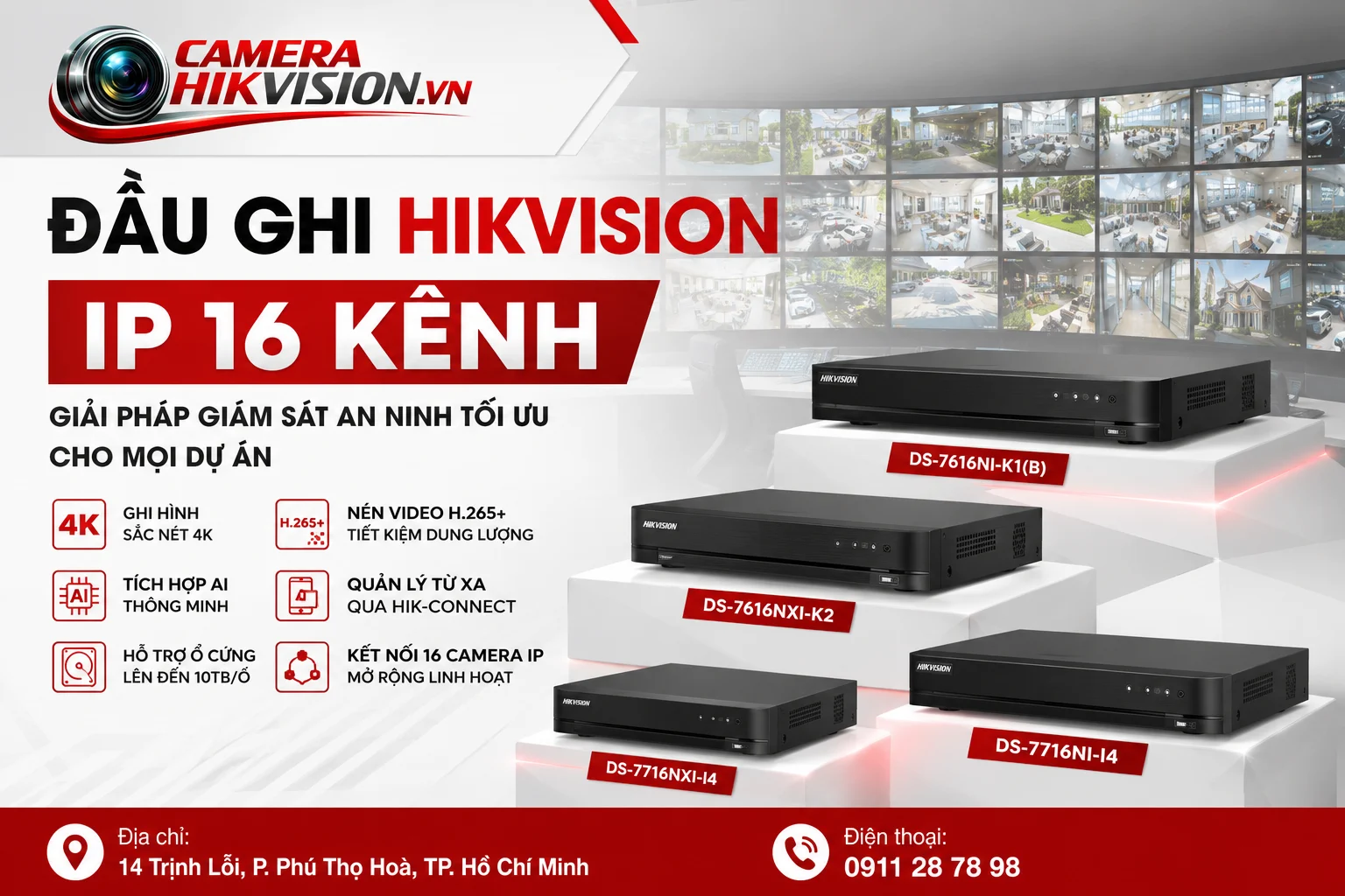 Đầu ghi Hikvision IP 16 kênh: Giải pháp giám sát an ninh tối ưu cho mọi dự án