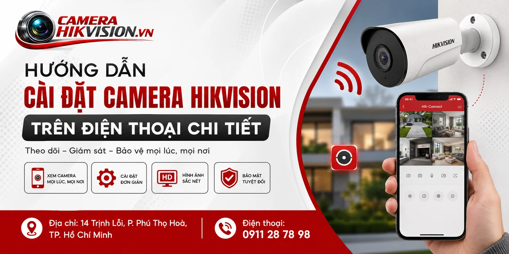 Hướng Dẫn Cài Đặt Camera Hikvision Trên Điện Thoại Chi Tiết