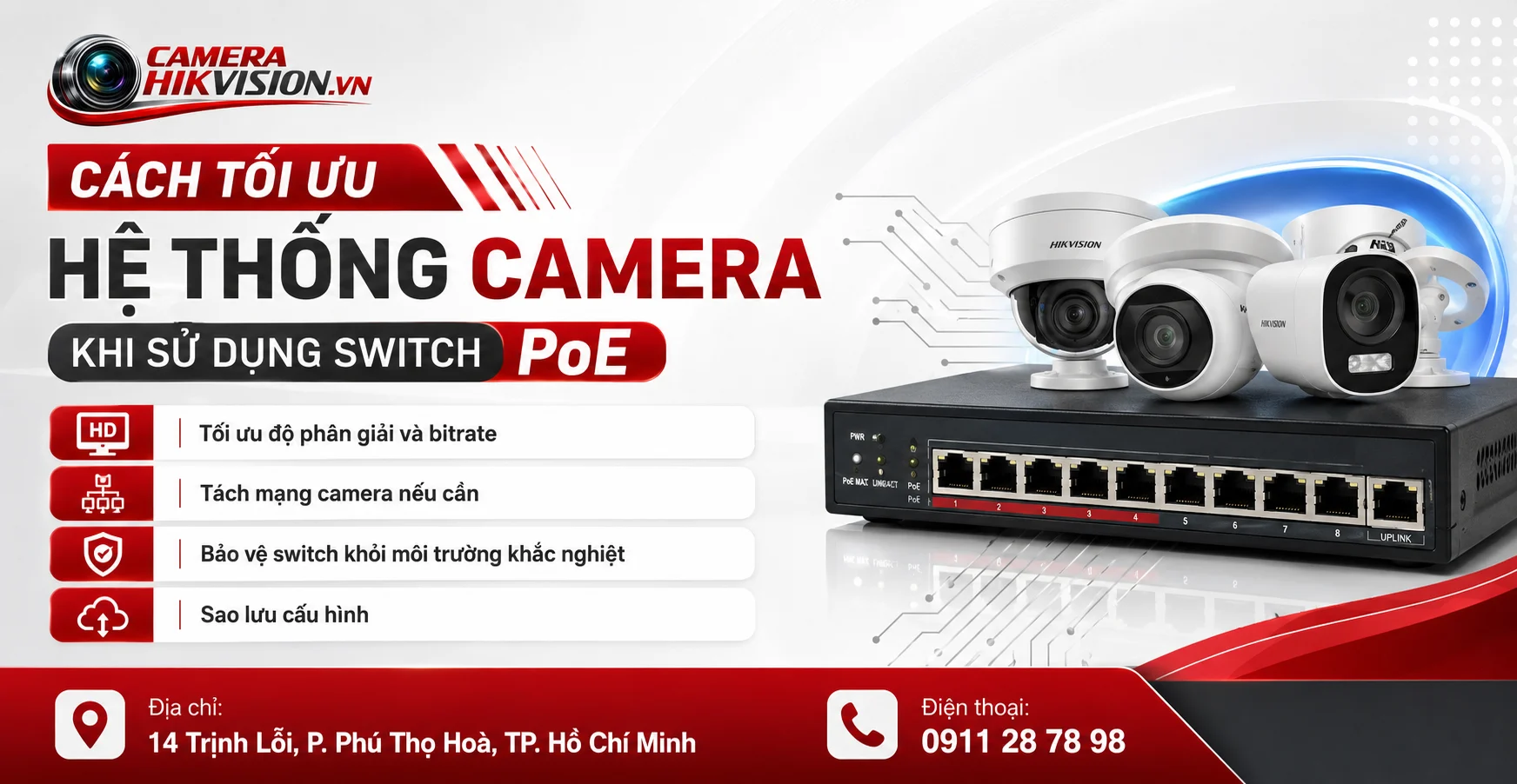 Cách tối ưu hệ thống camera khi sử dụng Switch PoE