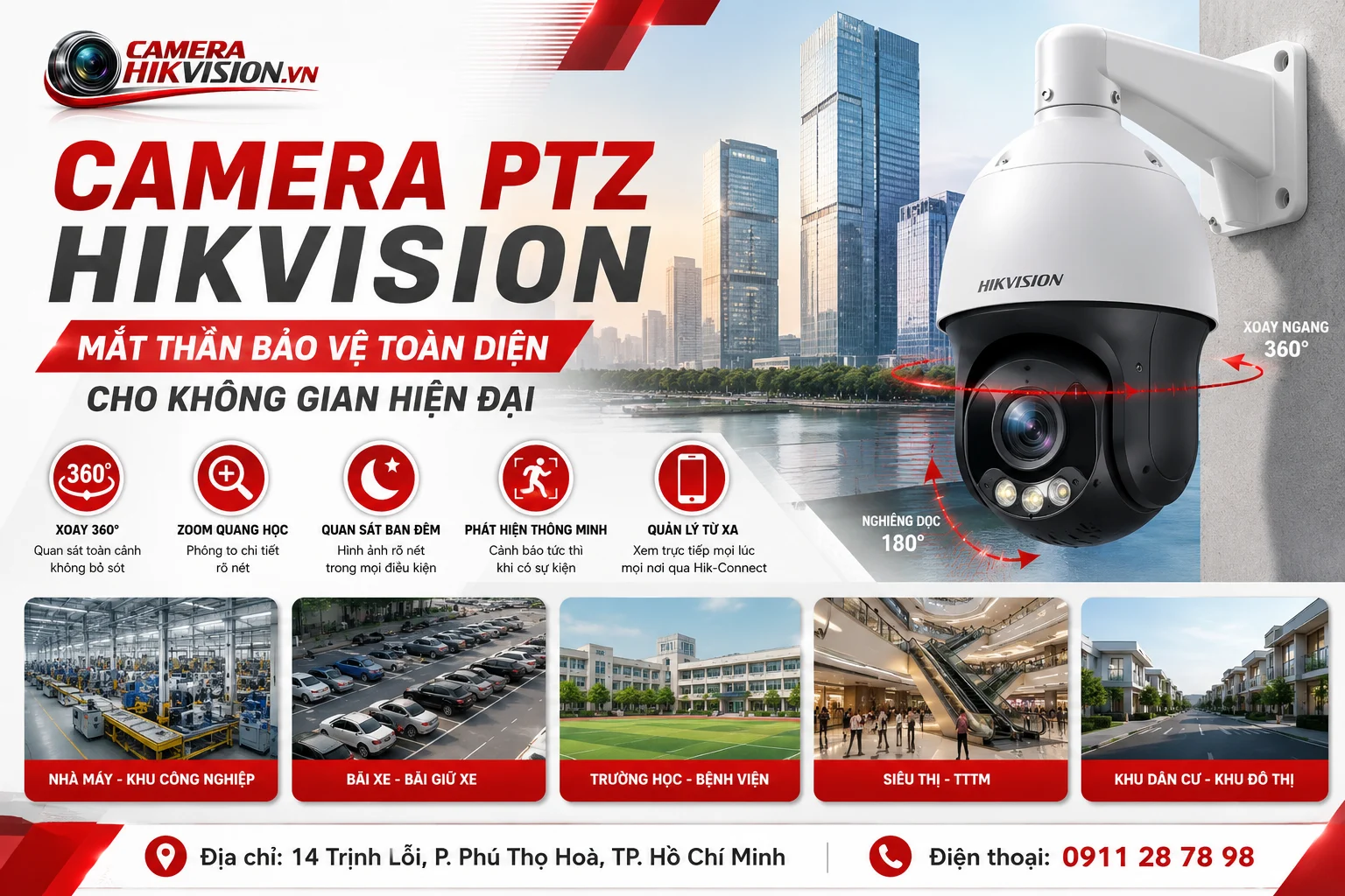 Camera PTZ Hikvision: Mắt thần Bảo vệ Toàn diện cho Không gian Hiện đại