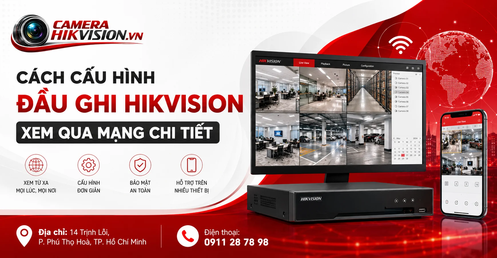 Cách Cấu Hình Đầu Ghi Hikvision Xem Qua Mạng Chi Tiết