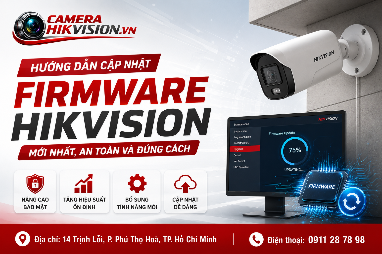 Hướng dẫn cập nhật Firmware Hikvision an toàn và đúng cách