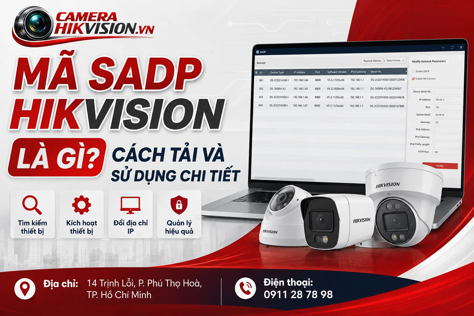 Mã Sadp Hikvision Là Gì? Cách Tải Và Sử Dụng Chi Tiết