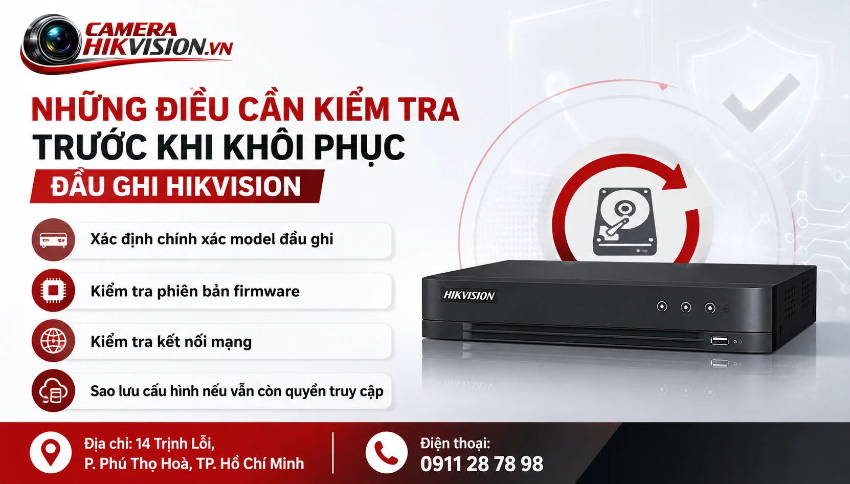 Những điều cần kiểm tra trước khi khôi phục đầu ghi Hikvision