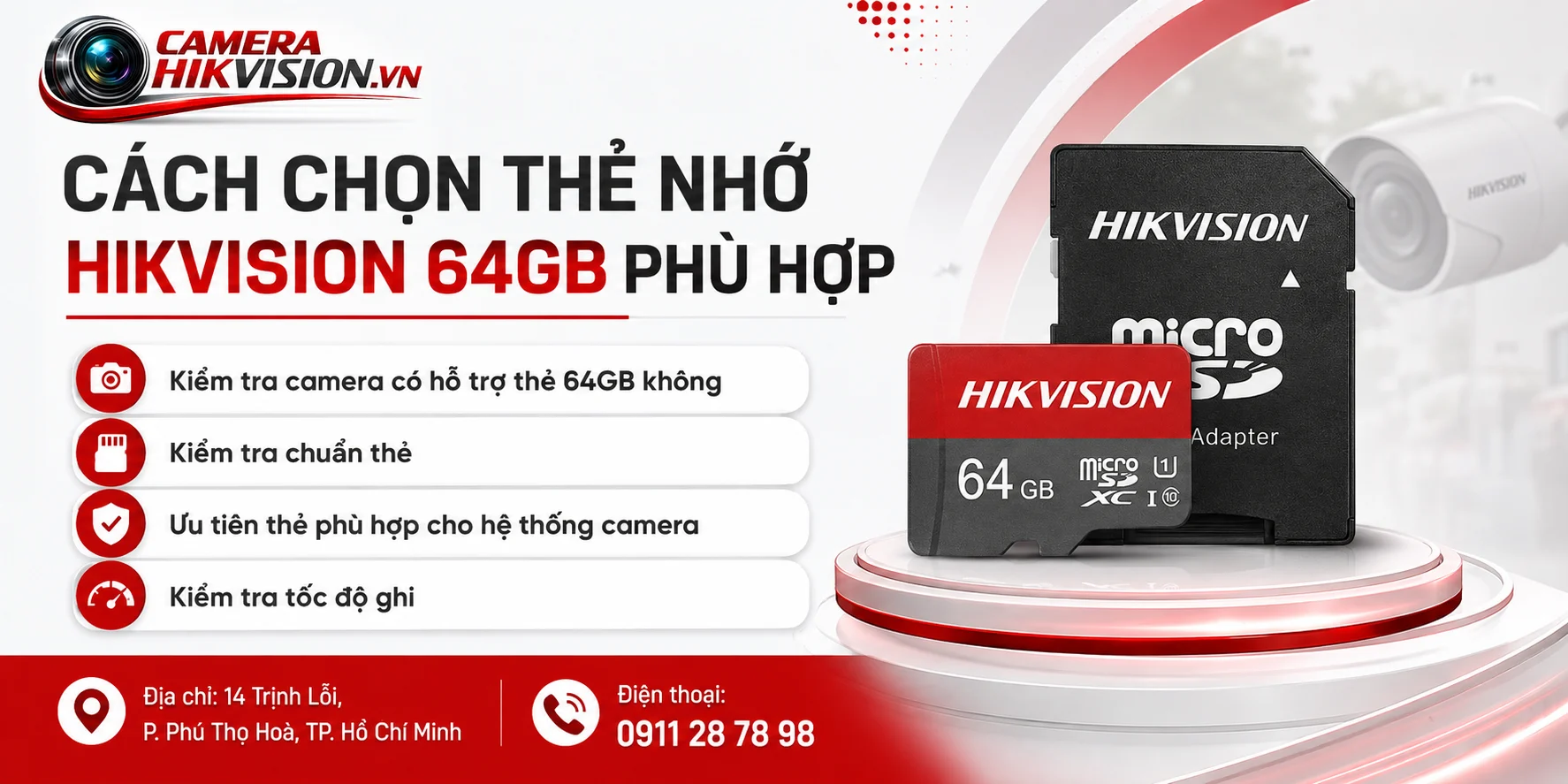 Cách chọn thẻ nhớ Hikvision 64GB phù hợp