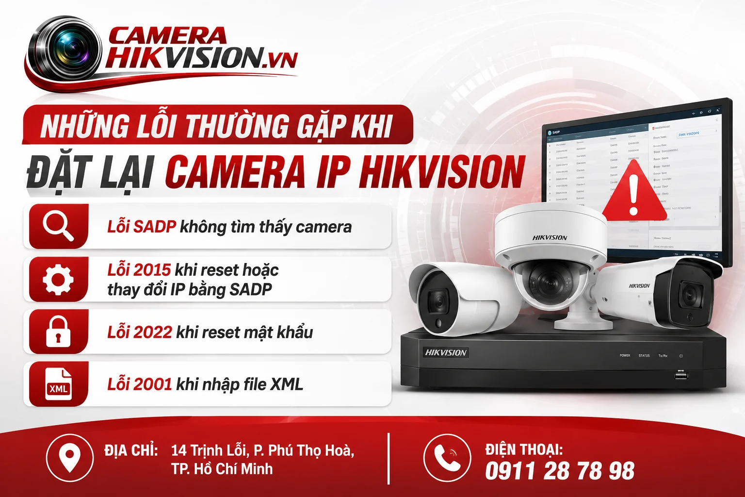 Những lỗi thường gặp khi Đặt lại camera IP Hikvision