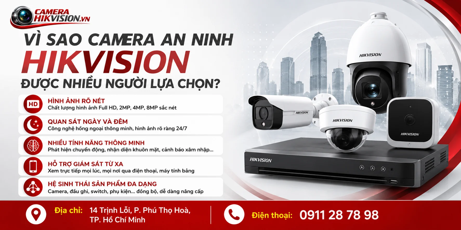 Vì Sao Camera An Ninh Hikvision Được Nhiều Người Lựa Chọn?