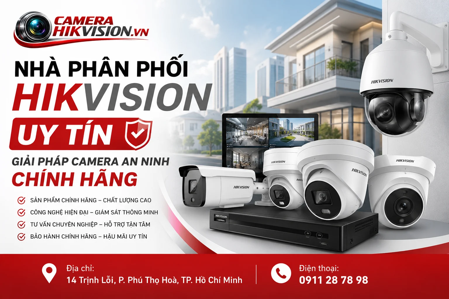 Nhà Phân Phối Hikvision Uy Tín: Giải Pháp Camera An Ninh Chính Hãng