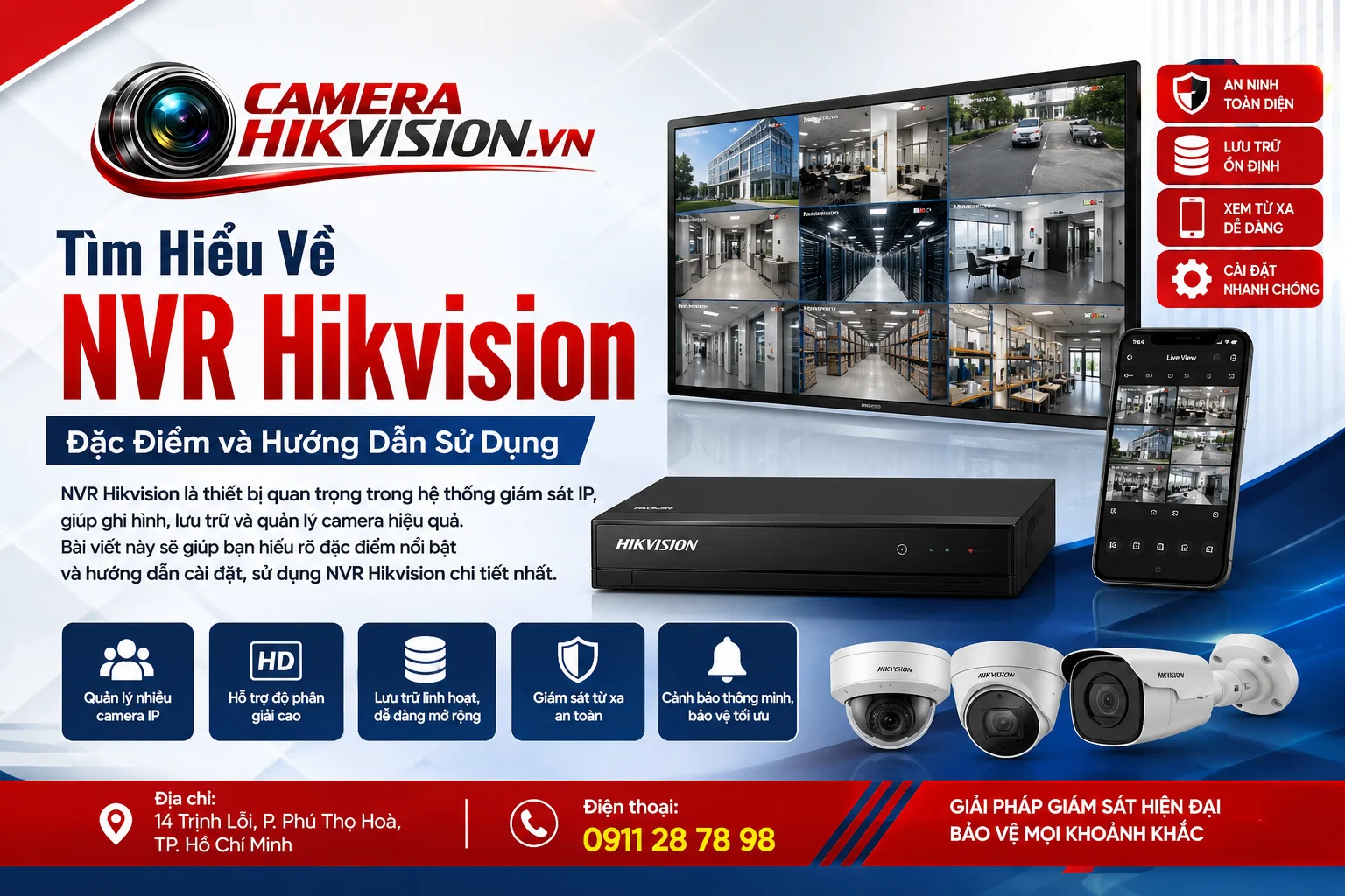 Tìm Hiểu Về NVR Hikvision: Đặc Điểm và Hướng Dẫn Sử Dụng