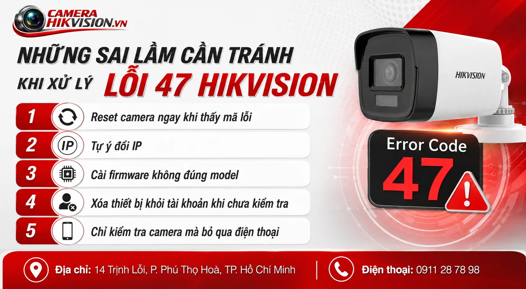Những sai lầm cần tránh khi xử lý Lỗi 47 Hikvision