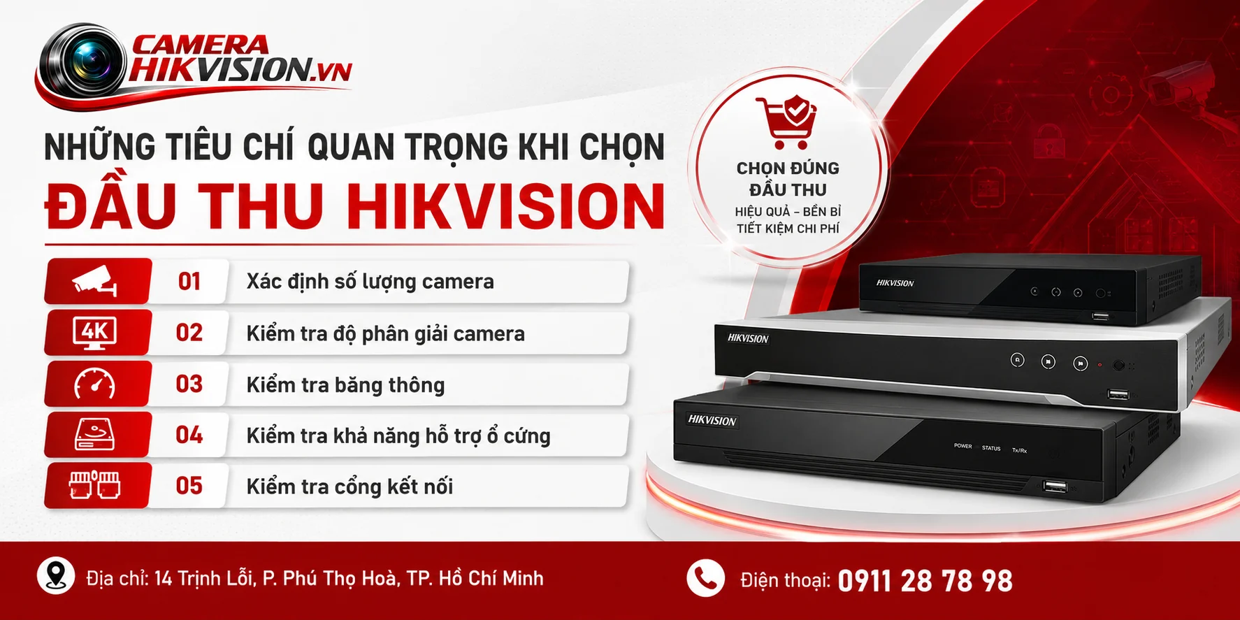 Những tiêu chí quan trọng khi chọn Đầu thu Hikvision