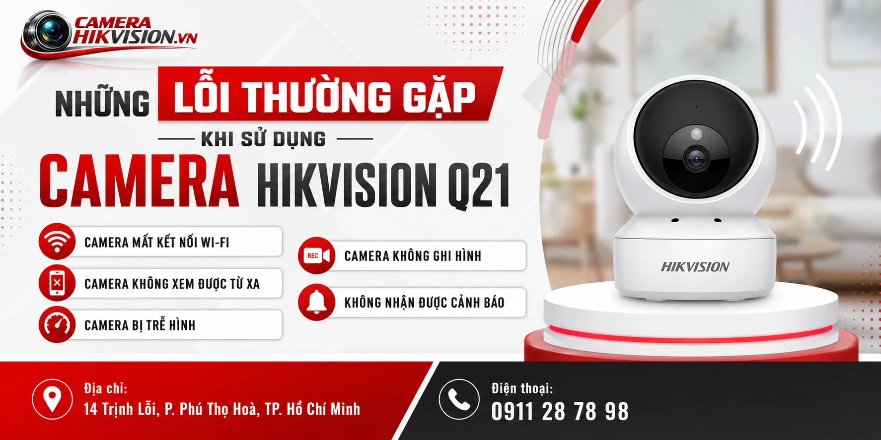 Những lỗi thường gặp khi sử dụng Camera Hikvision Q21
