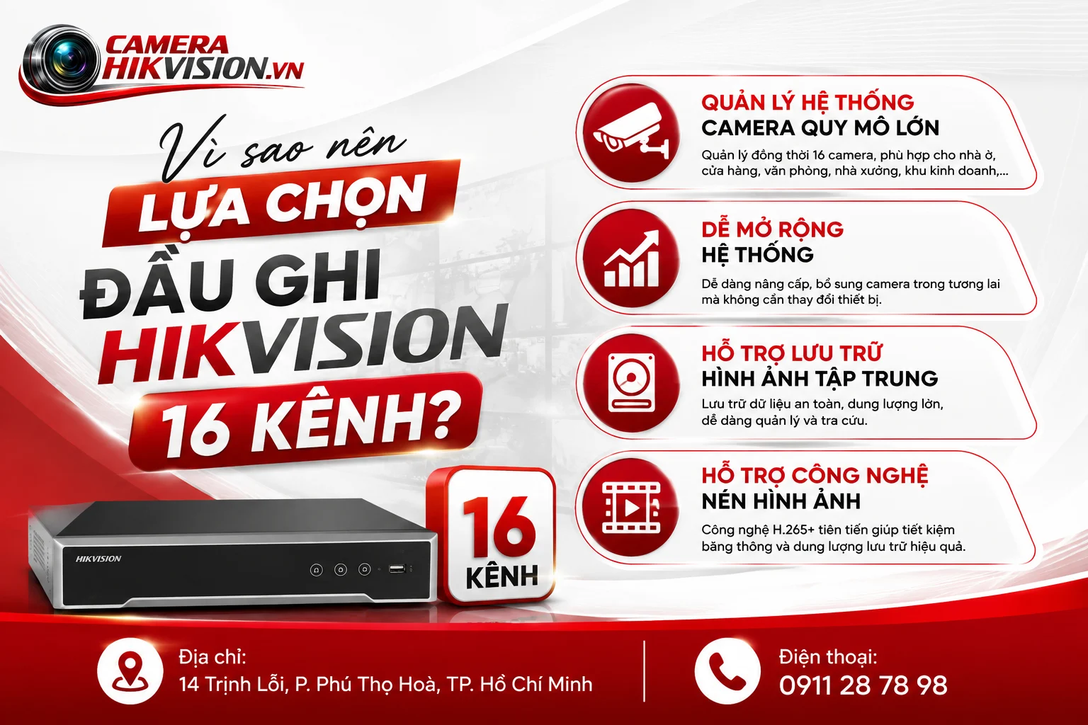 Vì sao nên lựa chọn đầu ghi Hikvision 16 kênh?