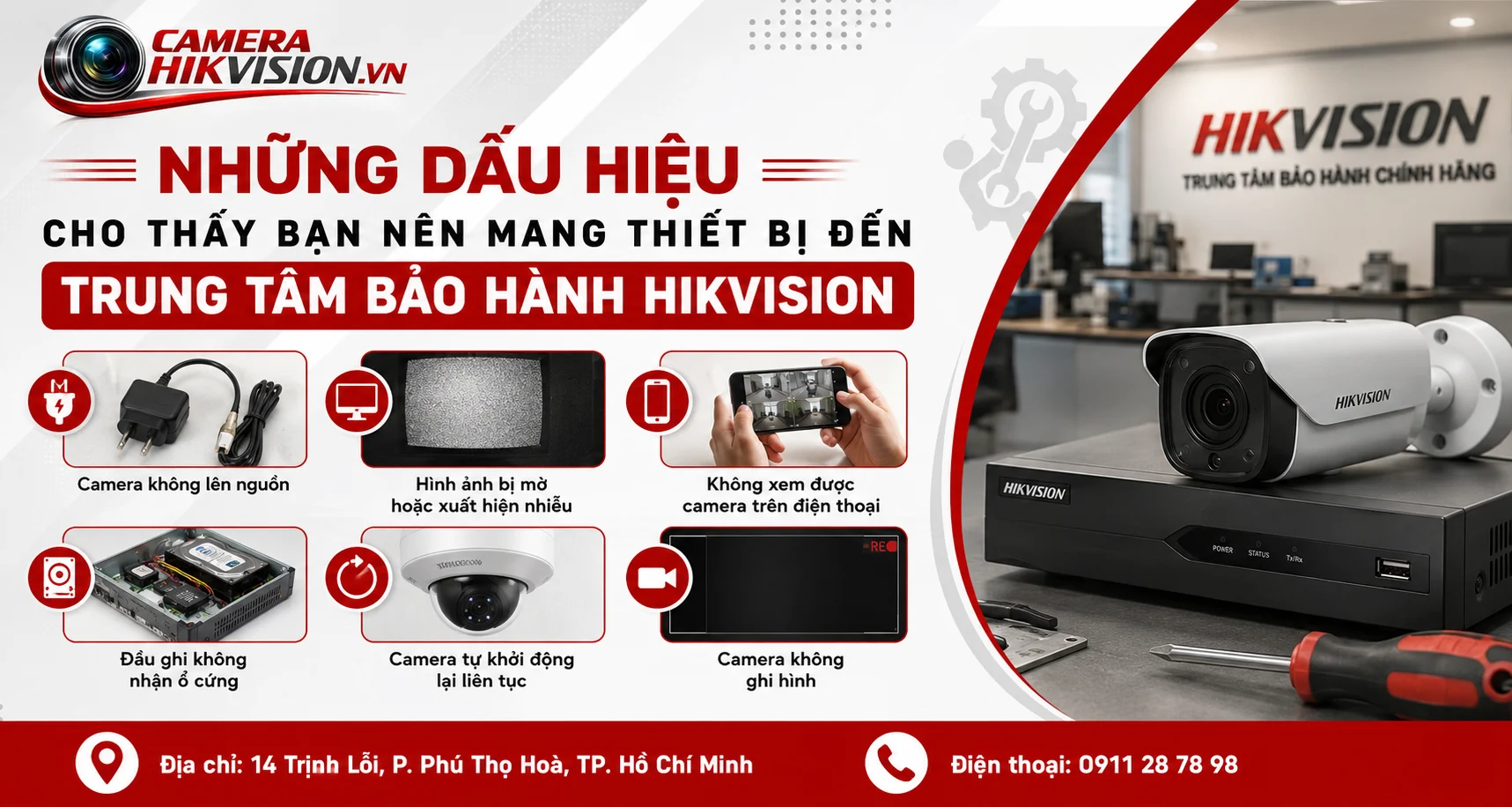 Những Dấu Hiệu Cho Thấy Bạn Nên Mang Thiết Bị Đến Trung Tâm Bảo Hành Hikvision