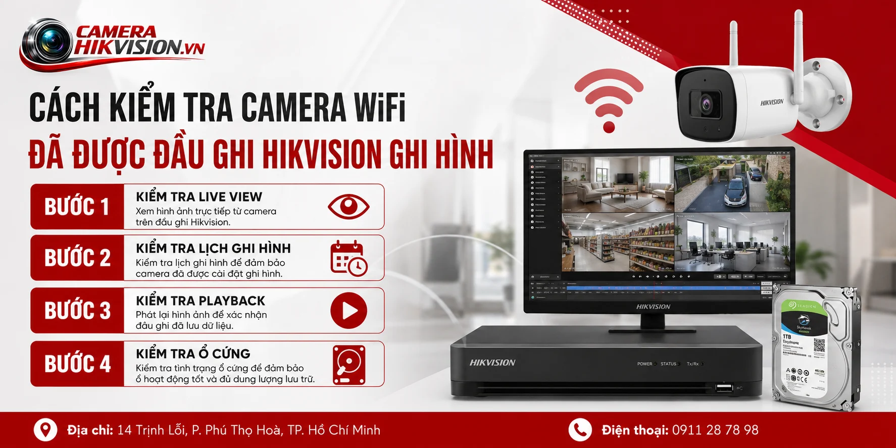 Cách kiểm tra camera WiFi đã được đầu ghi Hikvision ghi hình