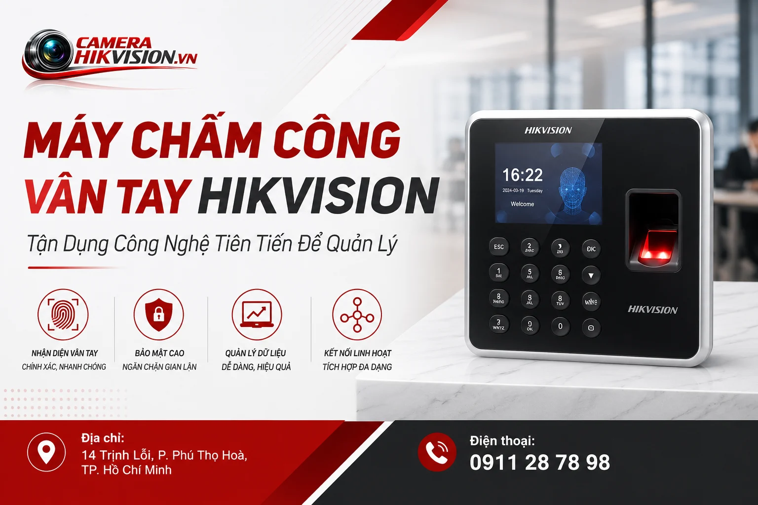 Máy Chấm Công Vân Tay Hikvision: Tận Dụng Công Nghệ Tiên Tiến Để Quản Lý