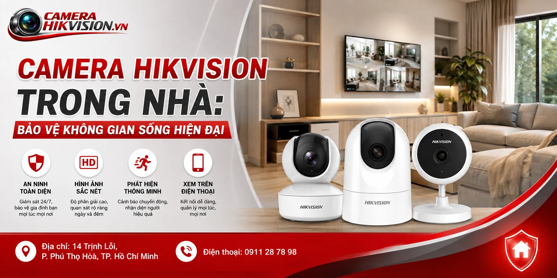 Camera Hikvision Trong Nhà: Bảo Vệ Không Gian Sống Hiện Đại