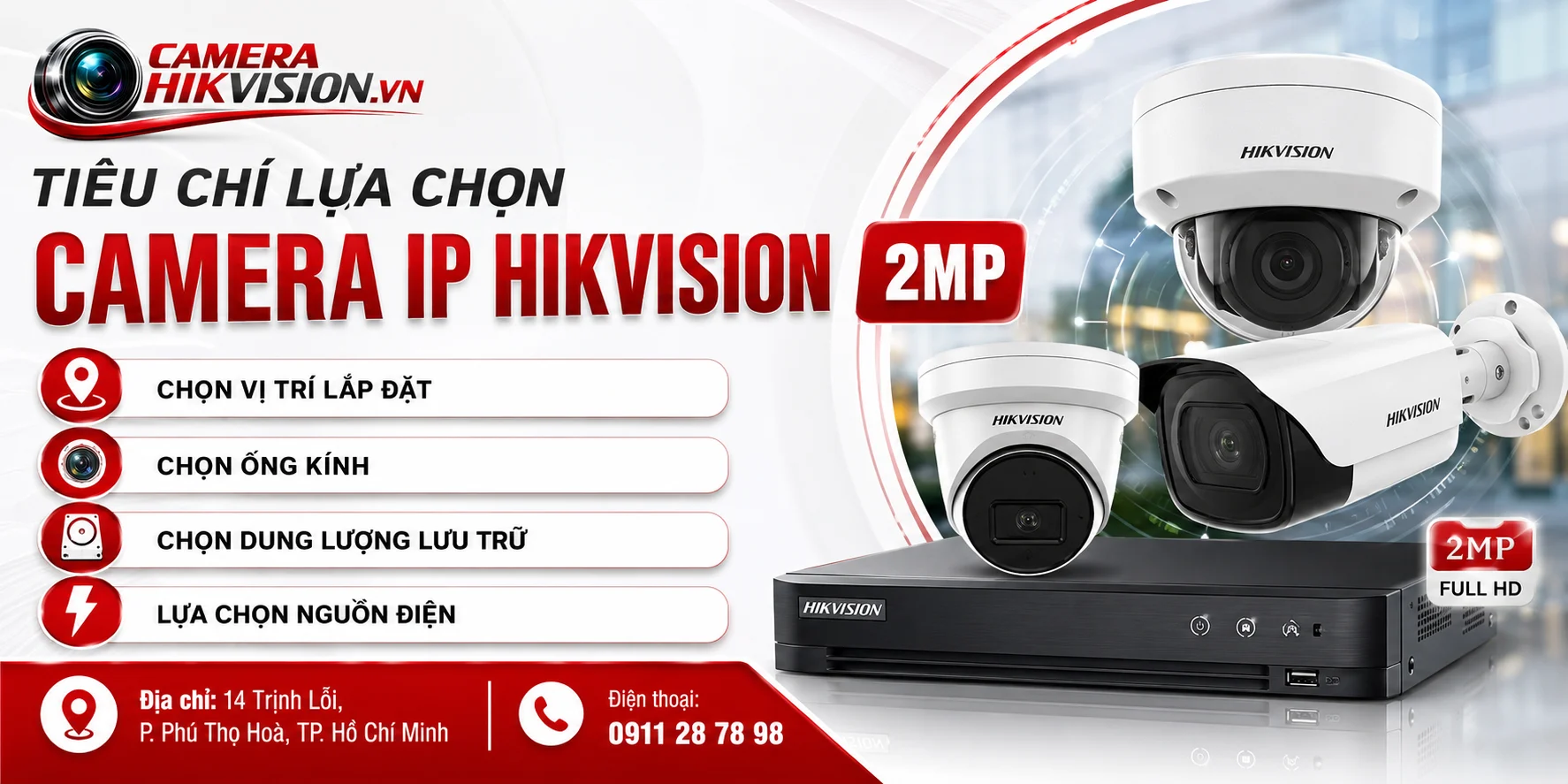 Tiêu chí lựa chọn Camera IP Hikvision 2MP