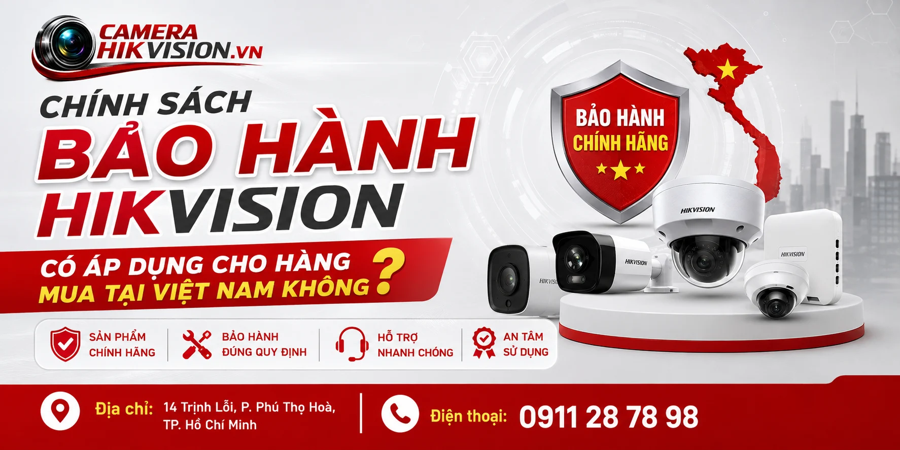 Quy trình bảo hành Hikvision diễn ra như thế nào?