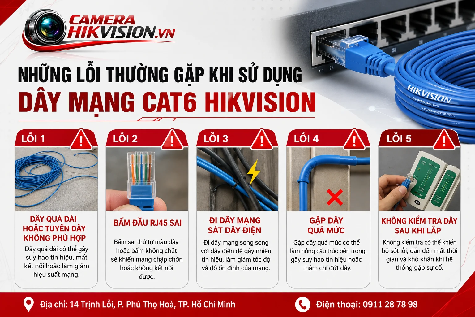 Những lỗi thường gặp khi sử dụng Dây mạng Cat6 Hikvision