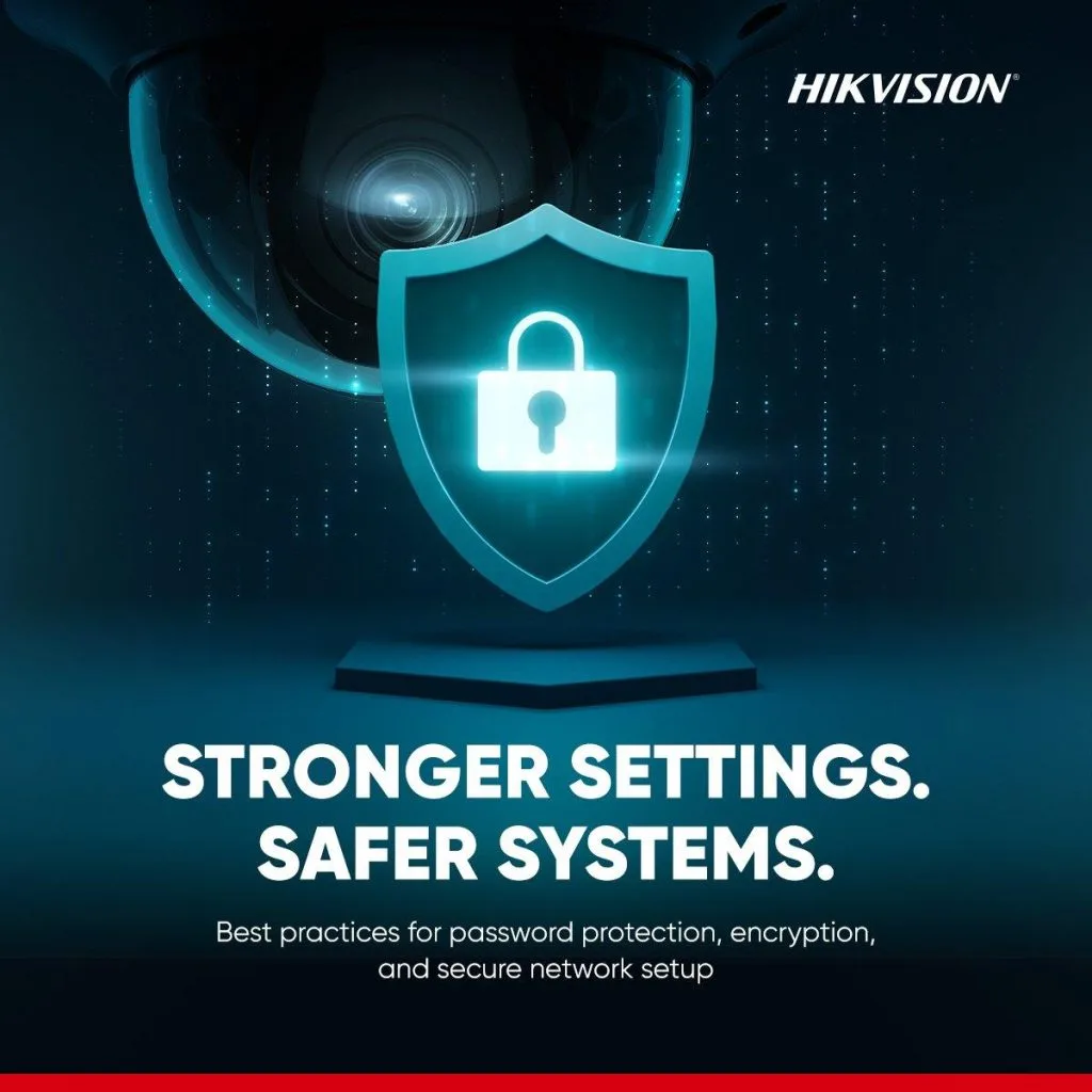 Vì sao cần đặt mật khẩu mạnh cho camera Hikvision?