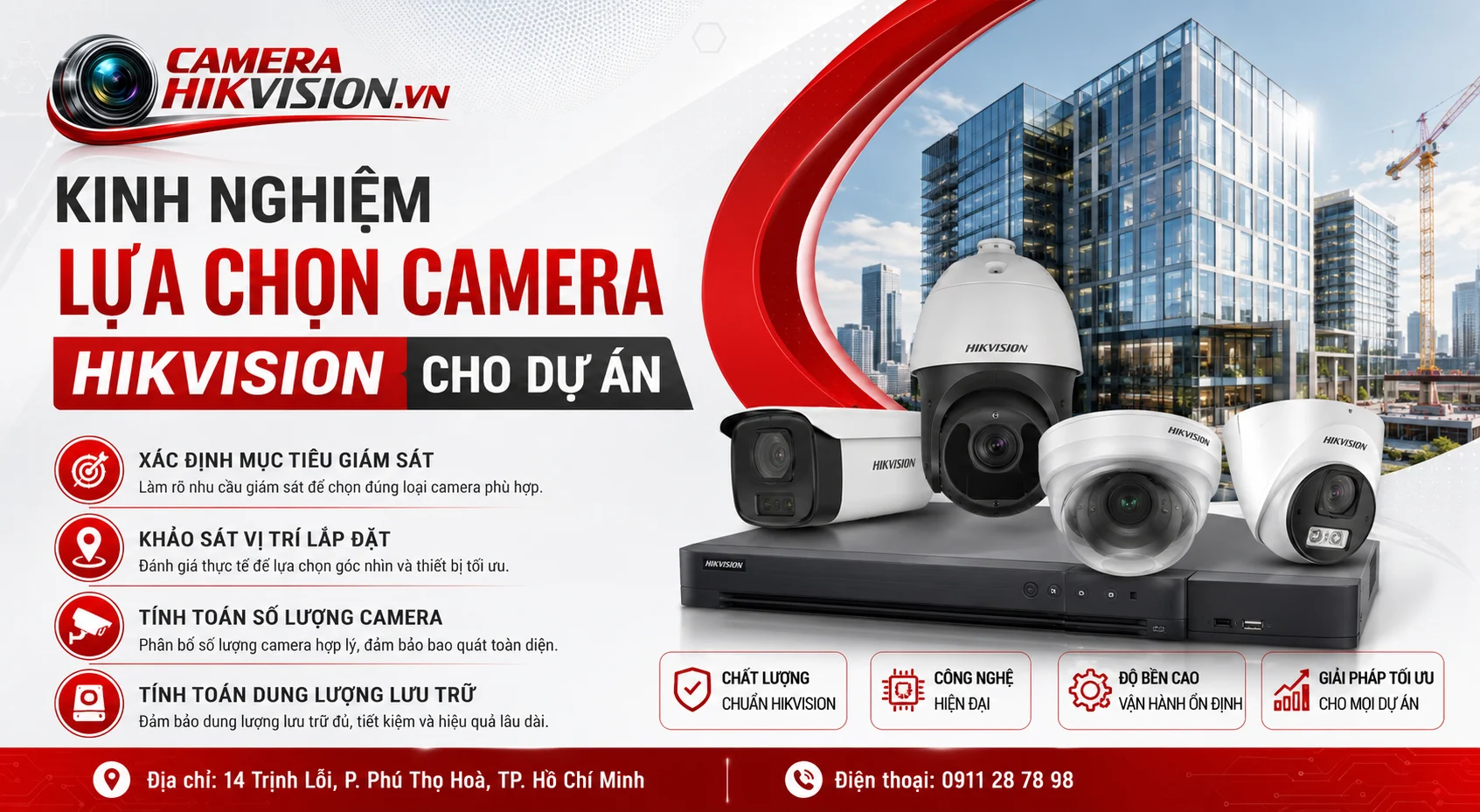 Kinh nghiệm lựa chọn Camera Hikvision cho dự án