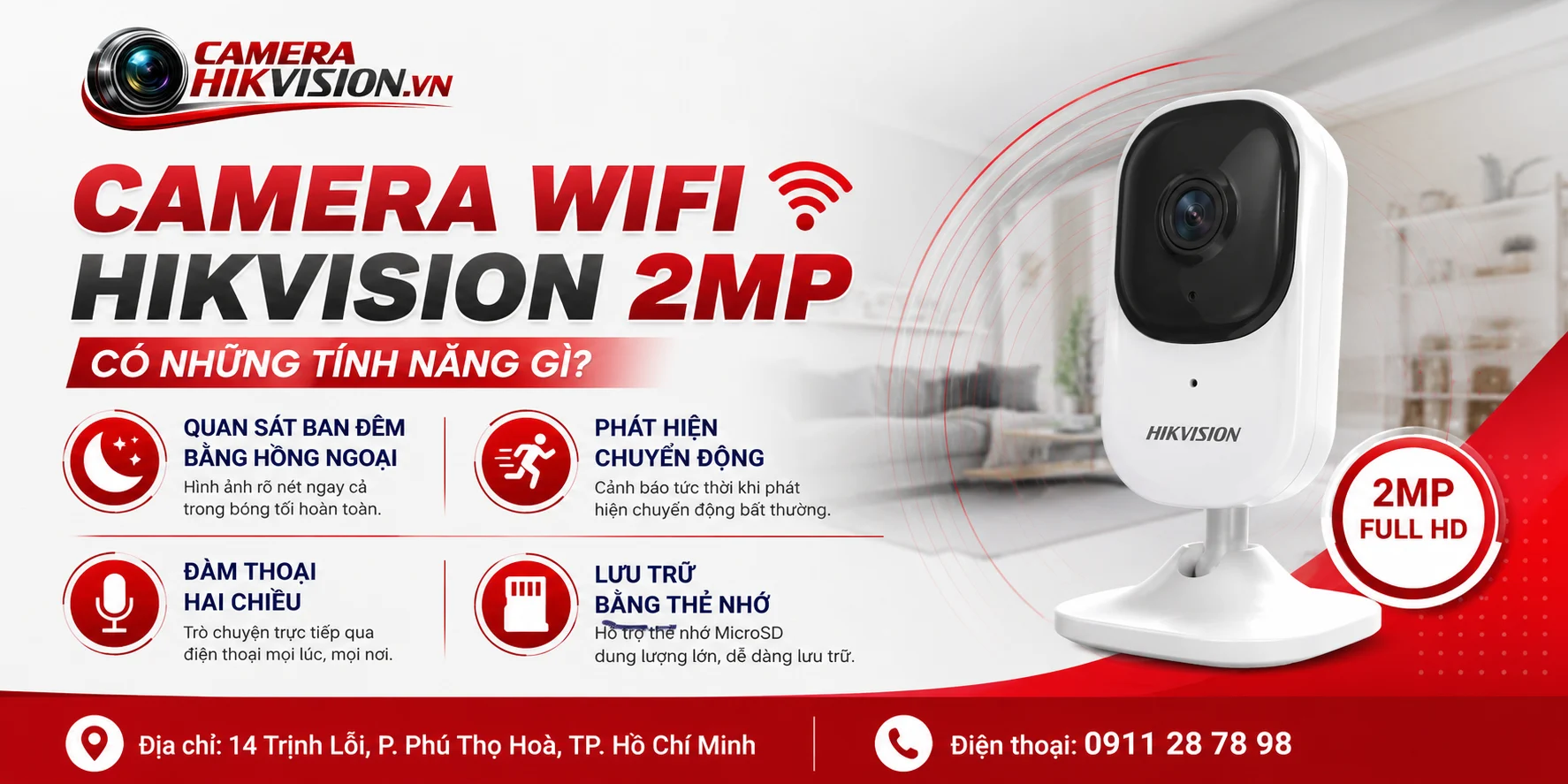Camera Wifi Hikvision 2MP có những tính năng gì?