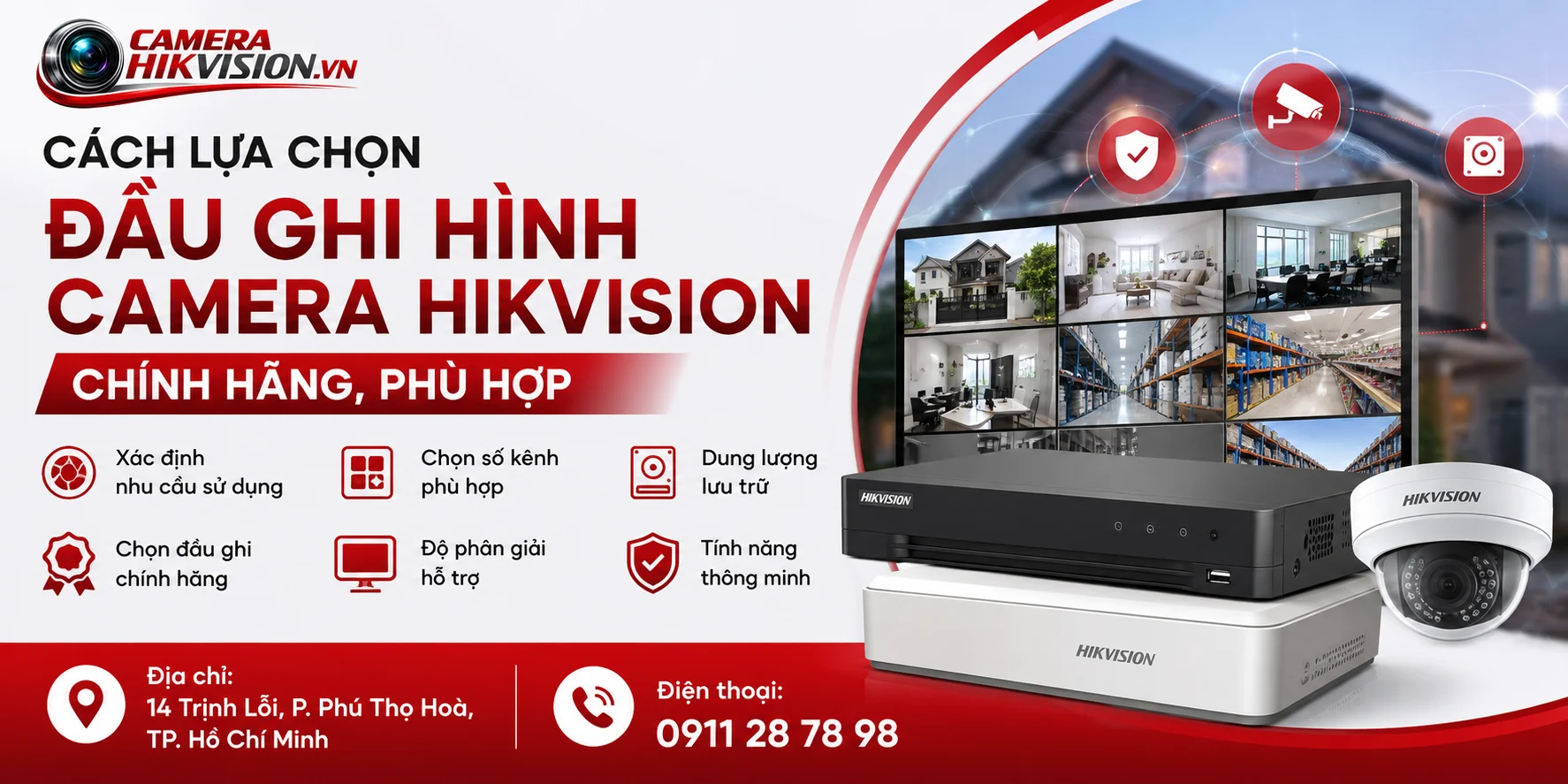 Cách Lựa Chọn Đầu Ghi Hình Camera Hikvision Chính Hãng, Phù Hợp