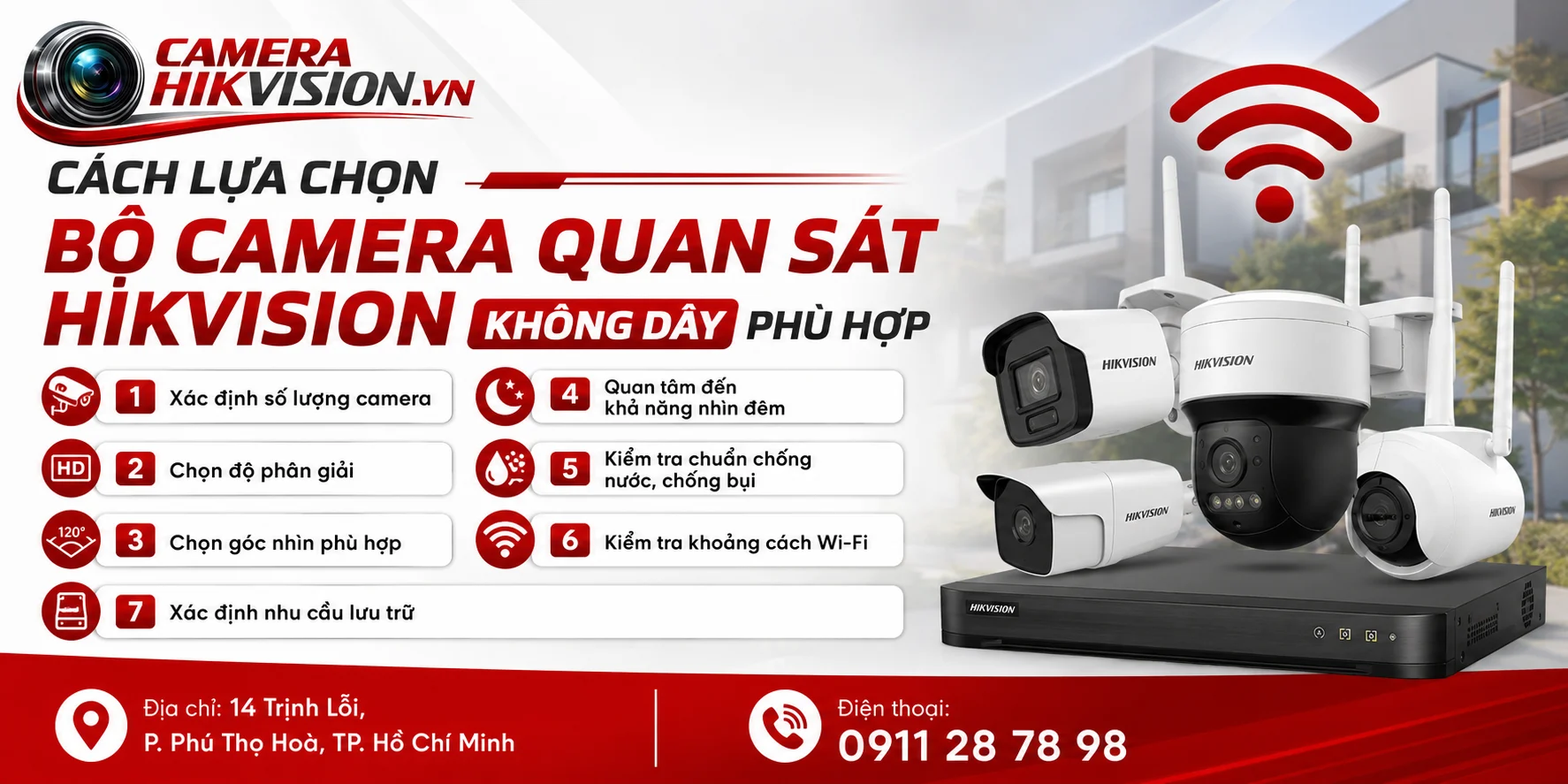 Cách lựa chọn Bộ Camera Quan Sát Hikvision Không Dây phù hợp